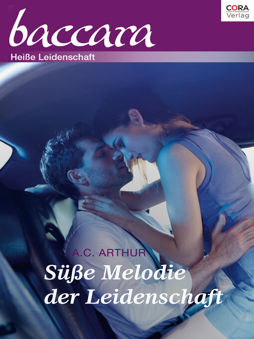 Title details for Süße Melodie der Leidenschaft by A.C. Arthur - Available